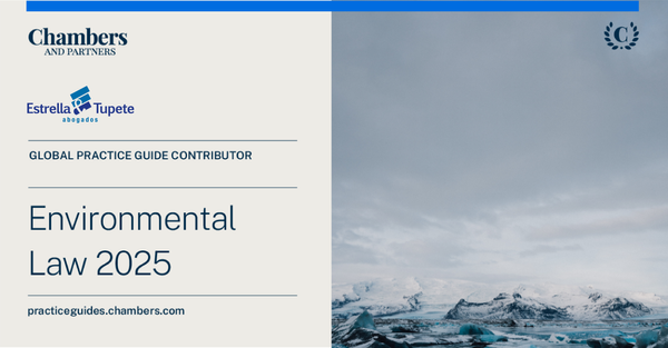 Estrella & Tupete, Abogados en la Guía Global de Derecho Ambiental 2025 – Chambers and Partners